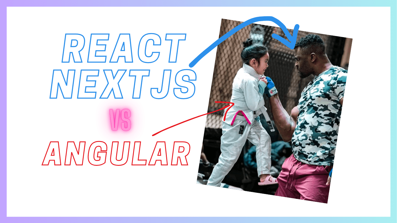 Next.js vs Angular: Choosing the Best Framework for Your Front-End Project